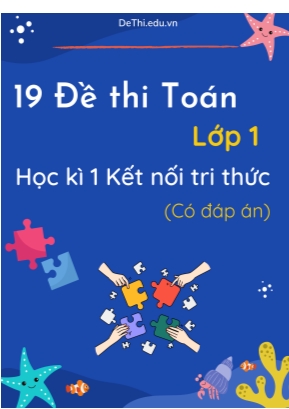 Bộ 19 Đề thi Toán Lớp 1 học kì 1 Kết nối tri thức (Có đáp án)